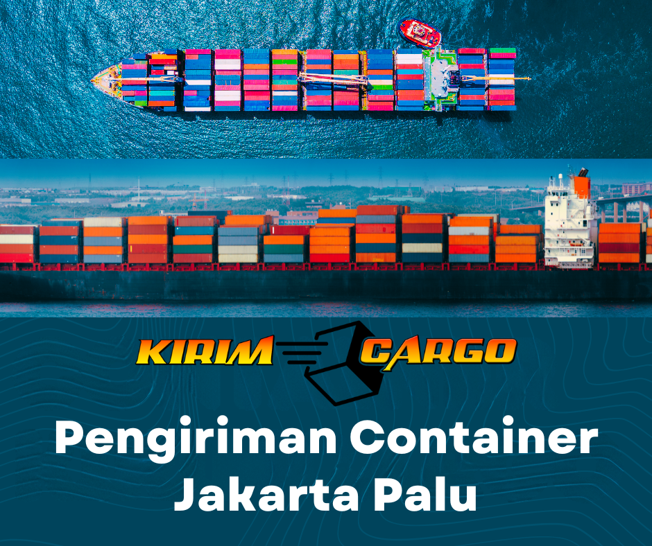Pengiriman Container Jakarta Palu