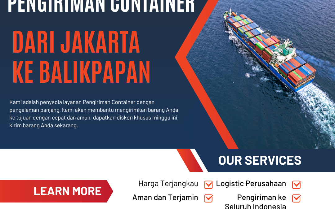 #1Tempat Jasa Kirim Container dari Jakarta ke Balikpapan