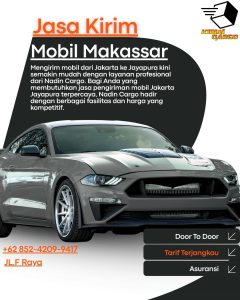 Jasa kirim mobil Makassar Berpengalaman & terpercaya Layanan door to door, Tarif Kirim Mobil Terjangkau, Asuransi Pengiriman