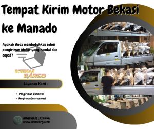 Tempat Kirim Motor Bekasi ke Manado murah & terpercaya. Layanan door to door, harga transparan, aman bersama Kirim Cargo.