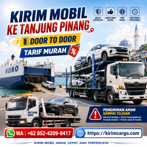Harga Kirim Mobil ke Tanjung Pinang Jasa Ekspedisi Termurah