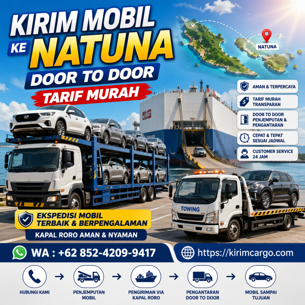 Kirim Mobil Jakarta Natuna | Kargo Ekspedisi Terbaik