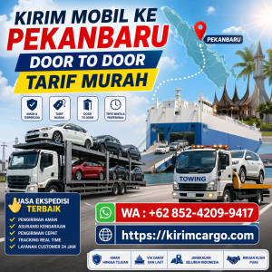 Ongkir Mobil ke Pekanbaru Car Carrier Towing Self Drive