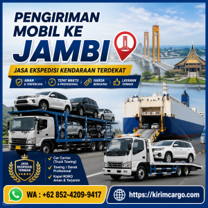 Pengiriman Mobil ke Jambi Jasa Ekspedisi Kendaraan Terdekat
