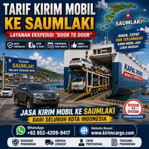 Tarif Kirim Mobil ke Saumlaki | Layanan Ekspedisi "Door to Door"