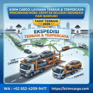 Tempat Kirim Mobil Bandung ke Seluruh Indonesia (Terbaik)