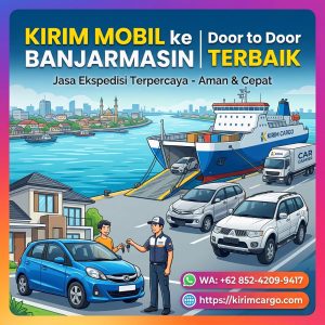 Kirim Mobil ke Banjarmasin | Door to Door Terbaik