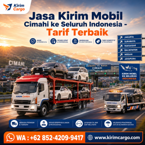 Jasa Kirim Mobil Cimahi ke Seluruh Indonesia - Tarif Terbaik