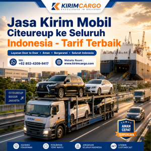 Jasa Kirim Mobil Citereup ke Seluruh Indonesia - Tarif Terbaik