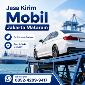 Jasa Kirim Mobil Jakarta Mataram Tarif Terbaru