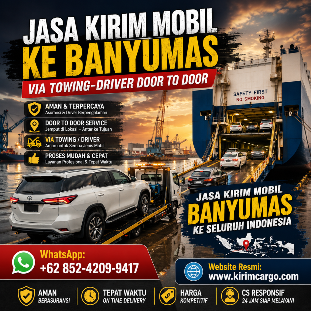 Jasa Kirim Mobil ke Banyumas | Via Towing-Driver Door to Door