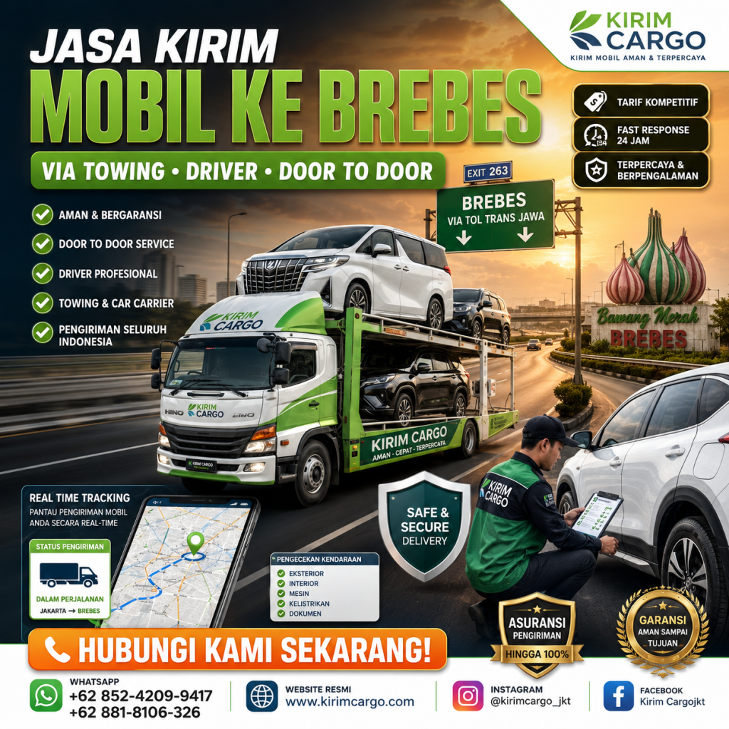 Jasa Kirim Mobil ke Brebes Via Towing-Driver Door to Door