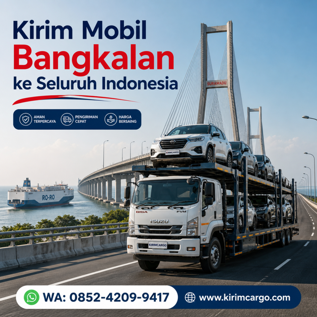 Layanan Kirim Mobil Bangkalan ke Seluruh Indonesia Termurah Pesan Online