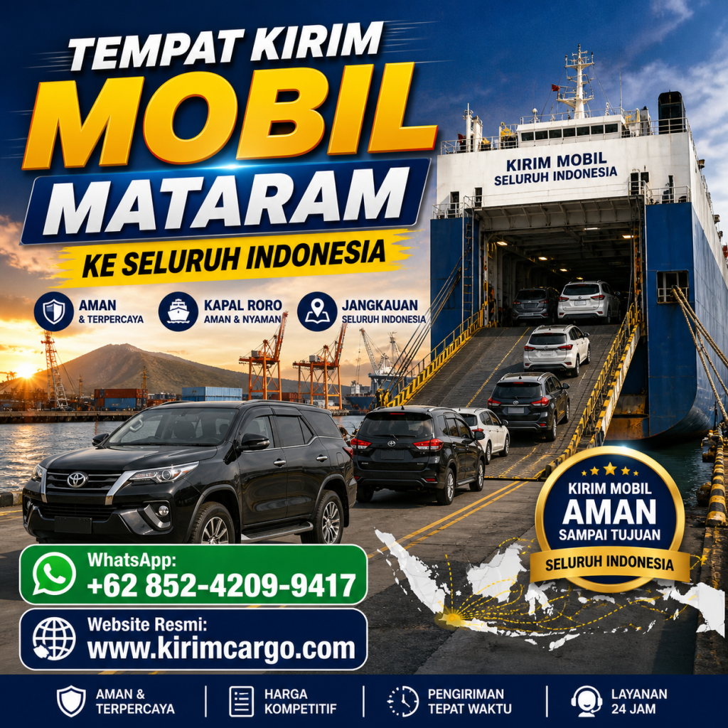 Tempat Kirim Mobil Mataram ke Seluruh Indonesia