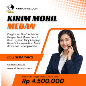 Jasa Ekspedisi Kirim Mobil ke Medan Tarif Murah Door to Door
