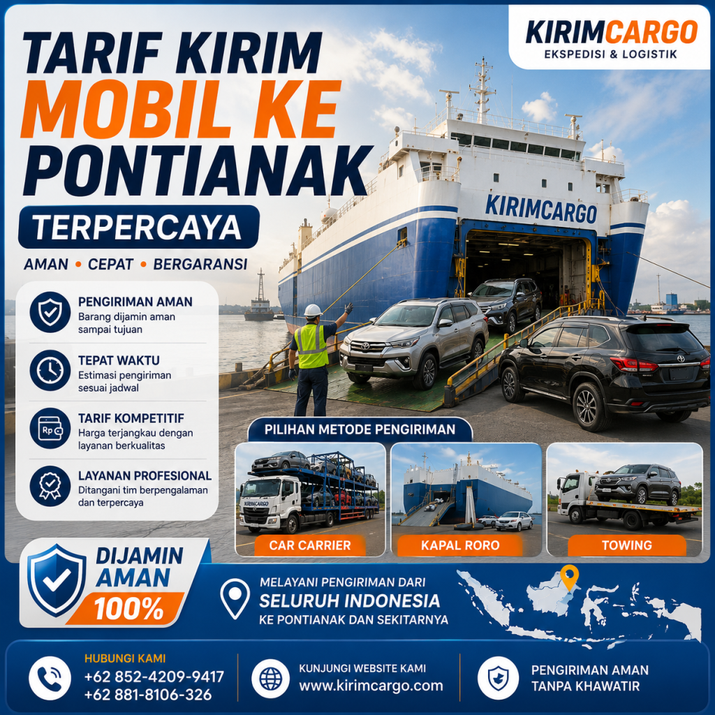 Tarif Kirim Mobil ke Pontianak Terpercaya KIRIMCARGO