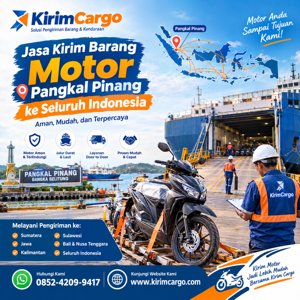 Jasa Kirim Barang Motor Pangkal Pinang ke Seluruh Indonesia